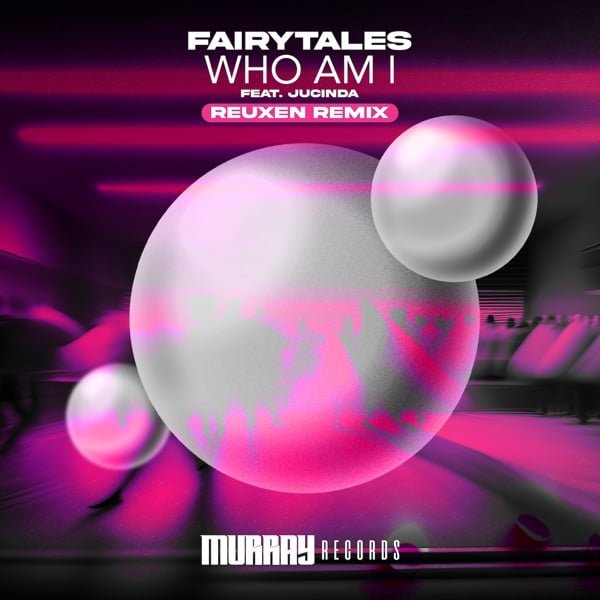 Fairytales - Who Am I (Reuxen Remix)